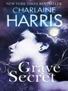 Grave Secret (eBook): Harper Connelly Series, Book 4